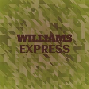 Various的专辑Williams Express