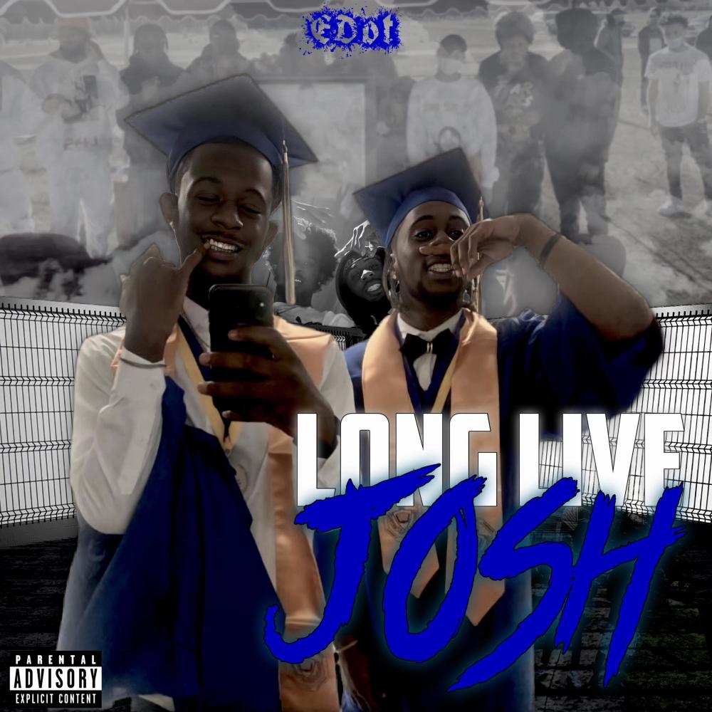 LONGLIVEJOSH (Explicit)