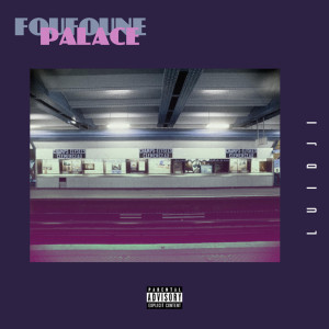 收听Luidji的Foufoune Palace (Explicit)歌词歌曲