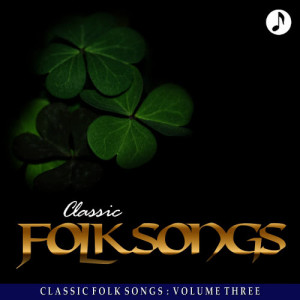 อัลบัม Classic Folk Songs - Vol. 3 - Burt Ives ศิลปิน Burt Ives