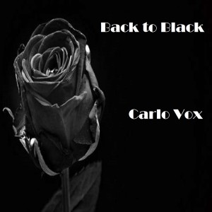 Listen to Back to Black (Remix) song with lyrics from Carlo Vox