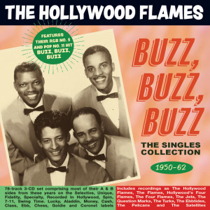 อัลบัม Buzz Buzz Buzz: The Singles Collection 1950-62 ศิลปิน The Hollywood Flames