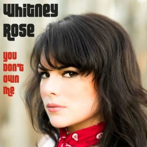 ดาวน์โหลดและฟังเพลง You Don't Own Me พร้อมเนื้อเพลงจาก Whitney Rose