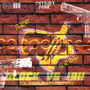 ดาวน์โหลดและฟังเพลง Glock Vs 1911 (Olegalexei Remix) พร้อมเนื้อเพลงจาก Hardbass Project