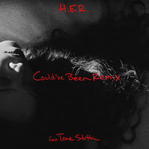 收聽H.E.R.的Could've Been (Remix)歌詞歌曲
