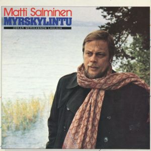 Matti Salminen的專輯Myrskylintu