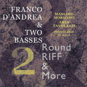 Album Round Riff & More, Vol. 2 from Franco D'Andrea & Two Basses