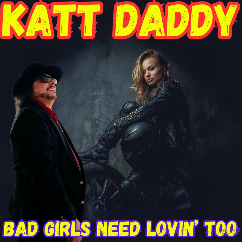 Bad Girls Need Lovin' Too