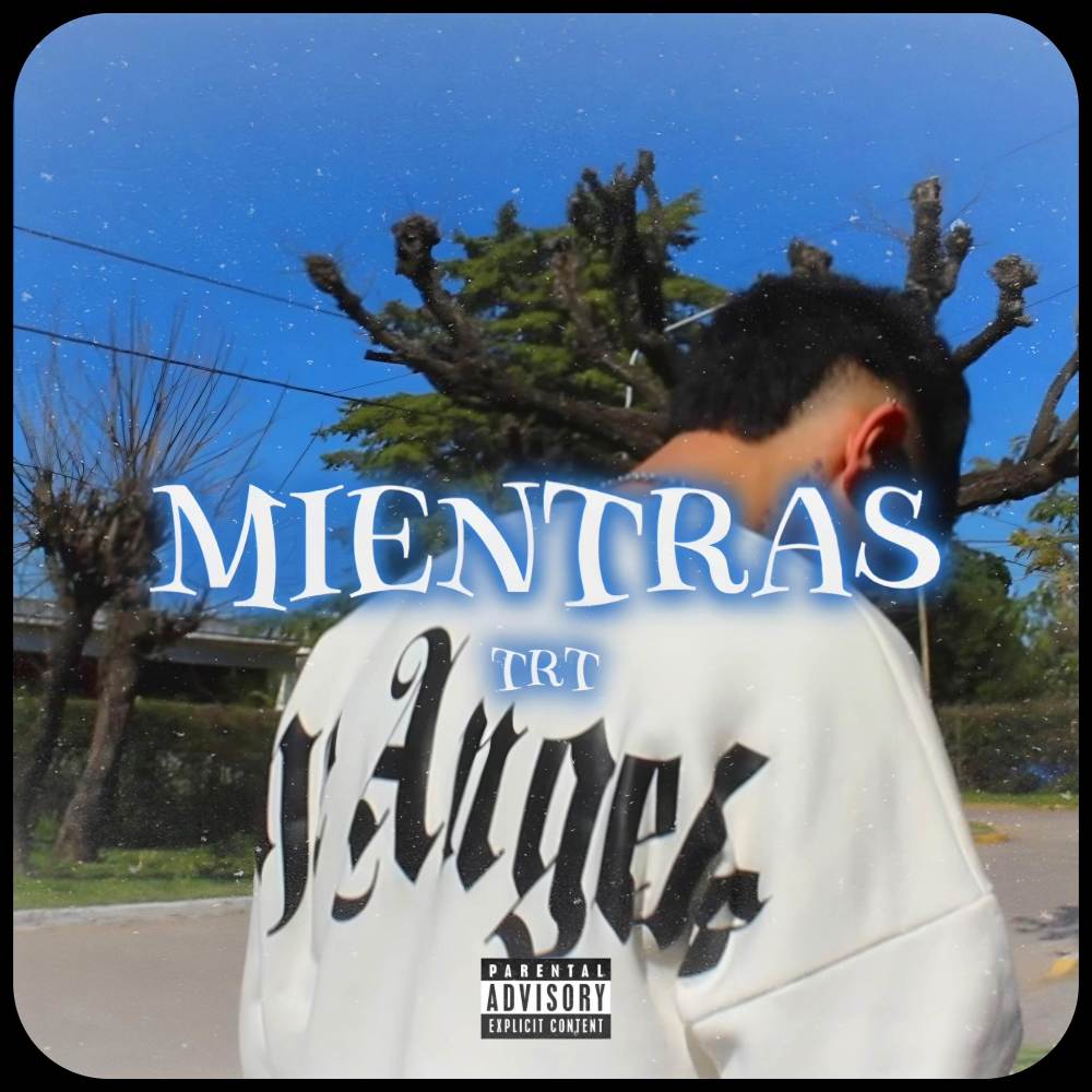 Mientras (Explicit)
