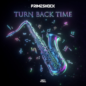 Album Turn Back Time oleh Primeshock