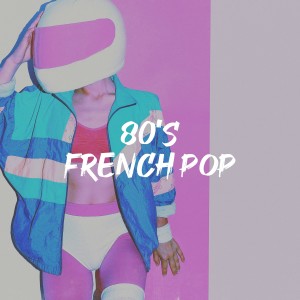 อัลบัม 80's french pop ศิลปิน 80s Pop Stars