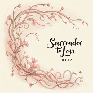 Album Surrender to Love from KTTY