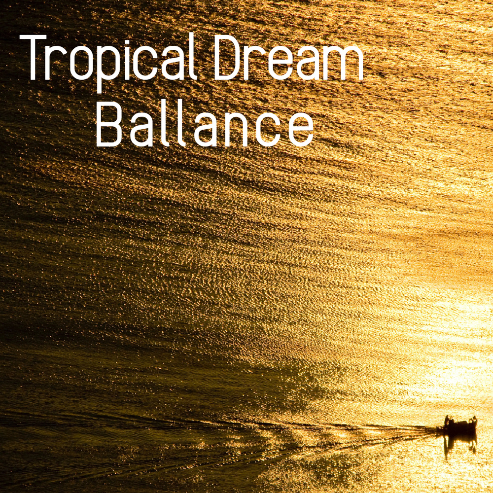 Tropical Dream (Extended Mix)