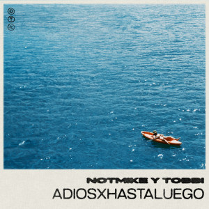 อัลบัม adiosxhastaluego ศิลปิน NotMike