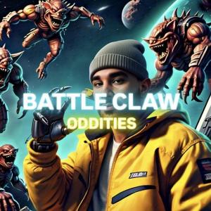 Oddities的專輯BATTLE CLAW (Explicit)