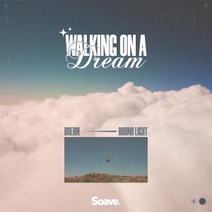 ดาวน์โหลดและฟังเพลง Walking On A Dream พร้อมเนื้อเพลงจาก Boehm
