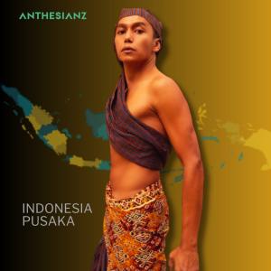 Dengarkan Indonesia Pusaka lagu dari Anthesianz dengan lirik