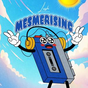อัลบัม Mesmerising ศิลปิน Lash
