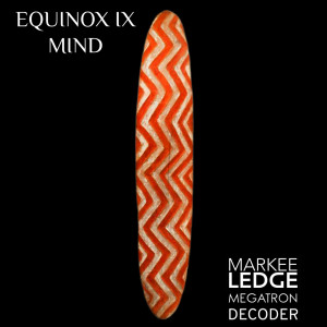 Markee Ledge的專輯Equinox IX - Mind