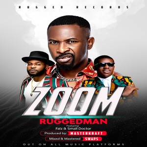 Zoom (feat. Falz & Small Doctor)