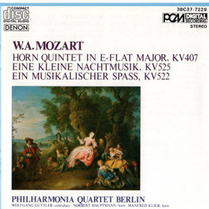 Philharmonia Quartet Berlin的專輯Wolfgang Amadeus Mozart: Horn Quintet in E-Flat Major, Eine Kleine Nachtmusik & Ein Musikalischer Spass