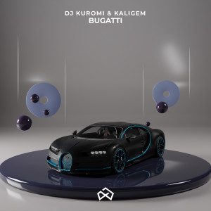 DJ Kuromi的專輯Bugatti