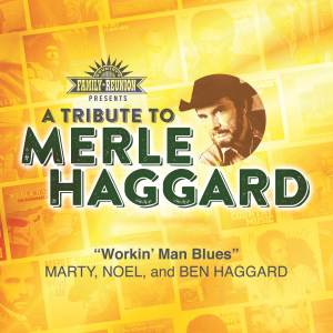 อัลบัม Workin' Man Blues (Tribute to Merle Haggard) ศิลปิน Marty Haggard