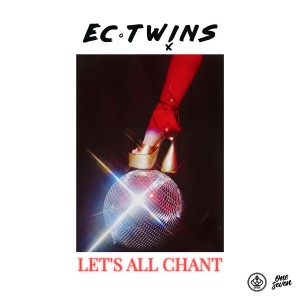 Ec Twins的專輯Let's All Chant
