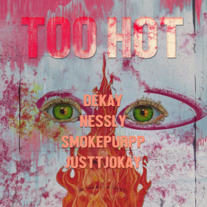 Smokepurpp的專輯Too Hot (Explicit)