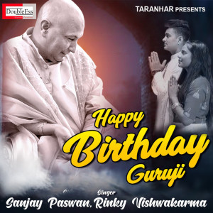 Listen to Happy Birthday Guruji song with lyrics from Rinky Vishwakarma