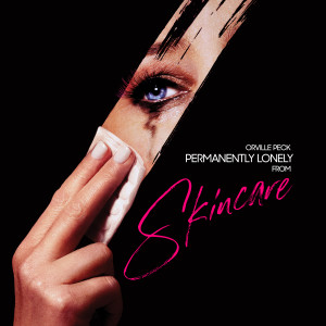 ดาวน์โหลดและฟังเพลง Permanently Lonely (From "Skincare") พร้อมเนื้อเพลงจาก Orville Peck