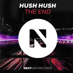 Listen to The End song with lyrics from Hush Hush