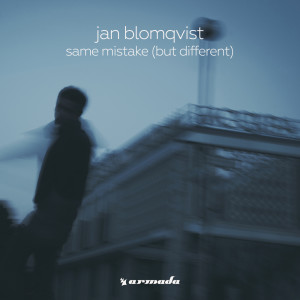 ดาวน์โหลดและฟังเพลง Same Mistake (Felix Räuber Club Remix) พร้อมเนื้อเพลงจาก Jan Blomqvist