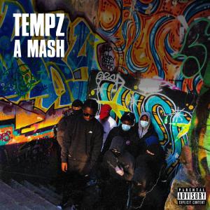 Tempz的專輯A Mash (Explicit)