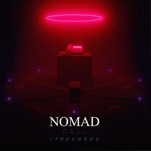 Listen to Call song with lyrics from Nomad
