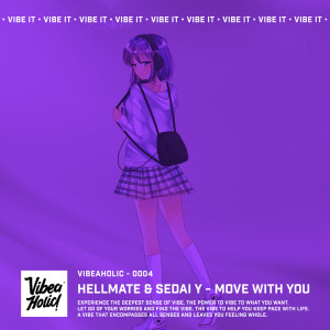 ดาวน์โหลดและฟังเพลง Move With You พร้อมเนื้อเพลงจาก HELLMATE