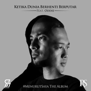 Listen to Ketika Dunia Berhenti Berputar Feat. Oddie song with lyrics from Marcell