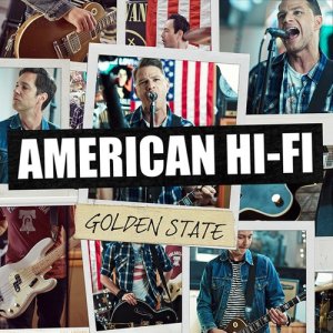 收聽American Hi-Fi的Golden State (acoustic)歌詞歌曲