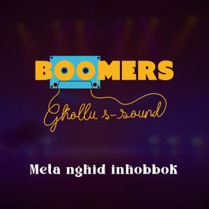 อัลบัม Meta Ngħid Inħobbok (feat. Renato) ศิลปิน Boomers