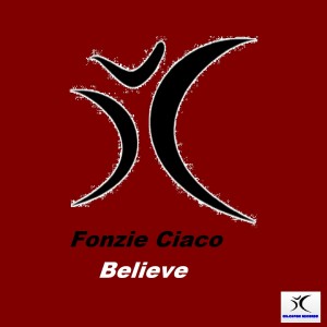 Fonzie Ciaco的专辑Believe