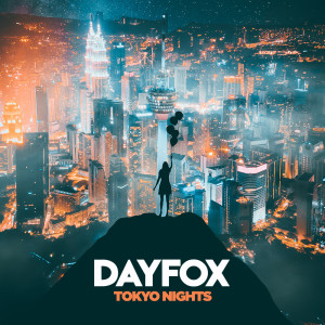 Tokyo Nights dari DayFox