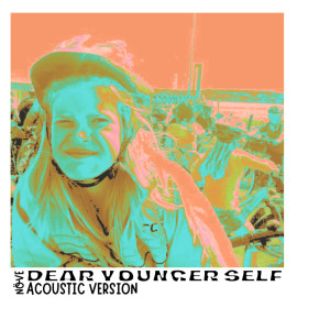 Nove的專輯Dear younger self (Acoustic Version)