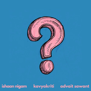 收聽Kavyakriti的sawaal歌詞歌曲