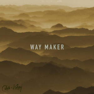 收聽Caleb的Way Maker歌詞歌曲