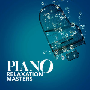 收聽Piano Relaxation Masters的Wait There歌詞歌曲
