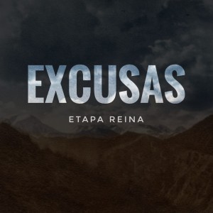 Etapa Reina的專輯Excusas