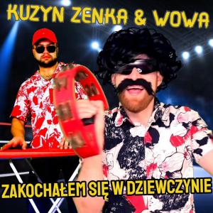 ดาวน์โหลดและฟังเพลง Zakochałem się w dziewczynie พร้อมเนื้อเพลงจาก Kuzyn Zenka