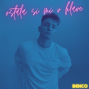 Listen to Ostala Si Mi V Hlave song with lyrics from Benco