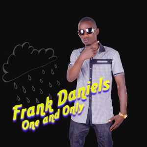 收聽Frank Daniels的One and Only歌詞歌曲