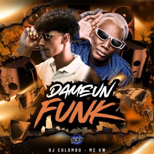 dj colombo的专辑DAMEUN FUNK (Explicit)